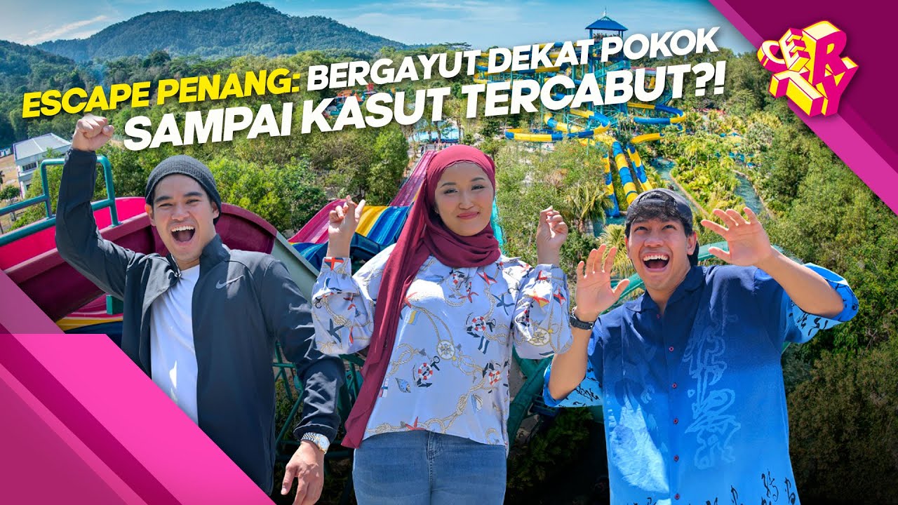 Tiyaa Kamal, Alif Muhaimin & Akad Ke Escape Penang! | Cer Try Part 1