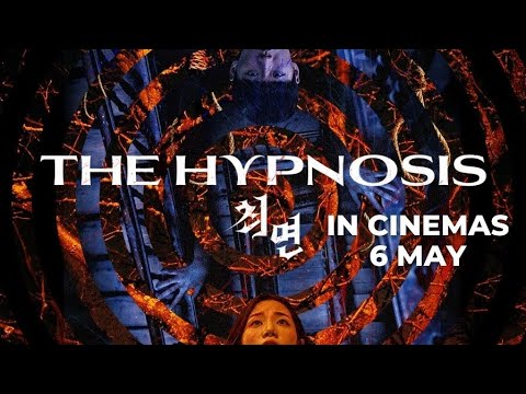 THE HYPNOSIS (Official Trailer) - In Cinemas 6 May 2021