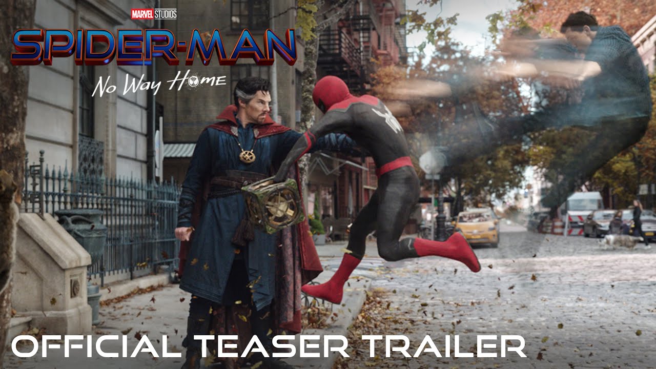 SPIDER-MAN: NO WAY HOME - TEASER TRAILER